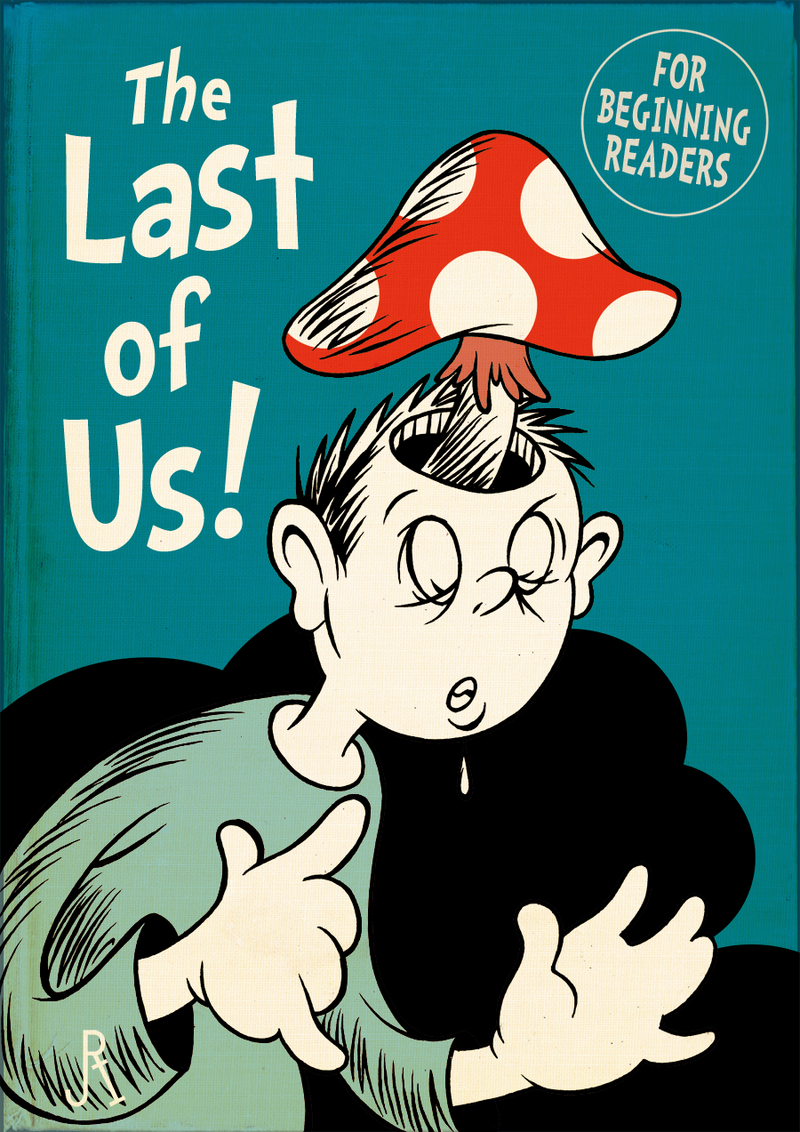 Illustration for article titled If Dr. Seuss Wrote The Last of Us and Resident Evil...